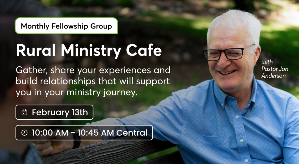 Rural Ministry Cafe February 2025. Image featuring description copy: Gather, share your experiences and build relationships that will support you in your ministry journey.